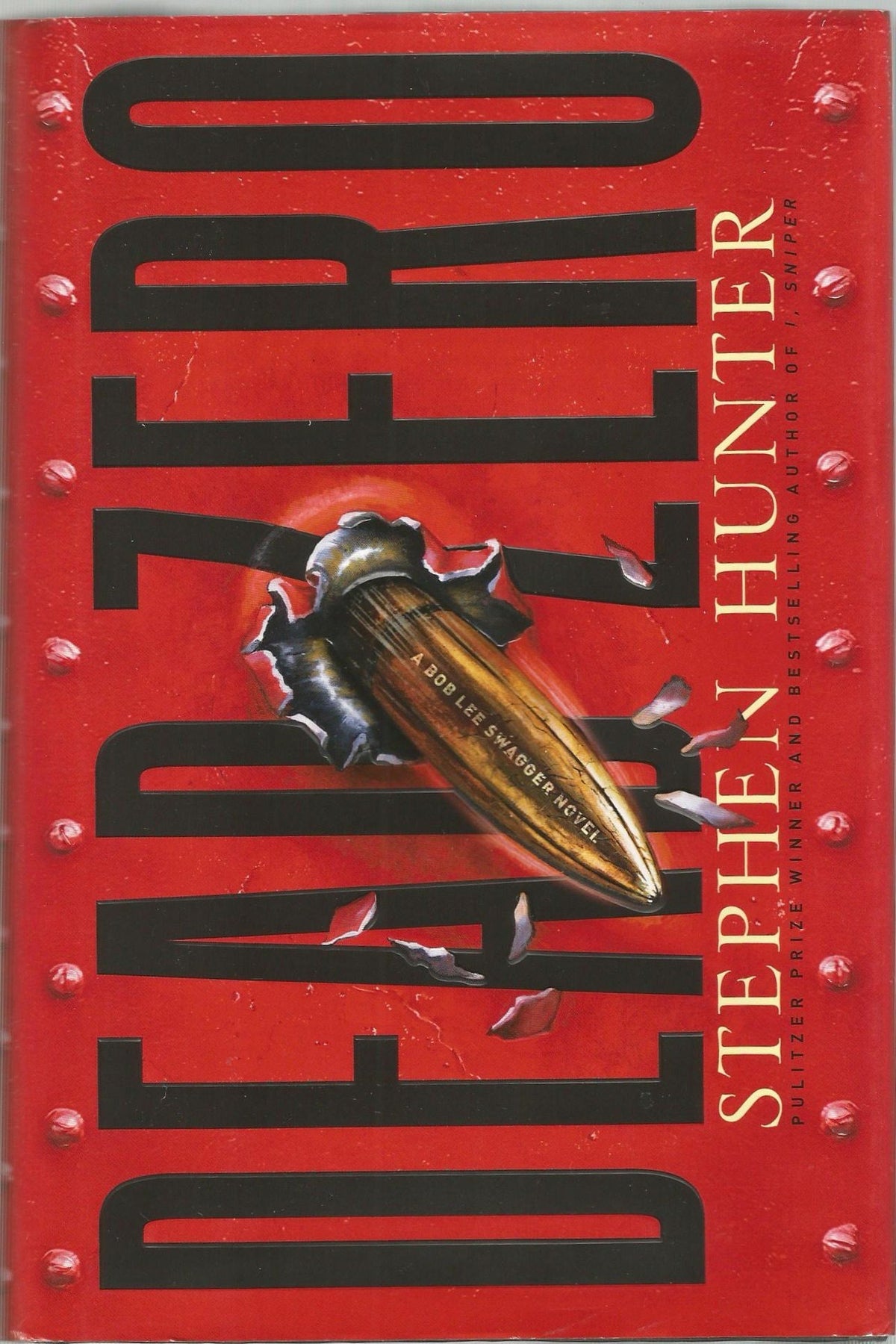 Dead Zero A Bob Lee Swagger Novel