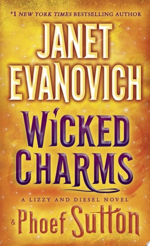 Wicked Charms A Lizzy and Diesel Novel