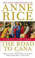 Christ the Lord: The Road to Cana Christ the Lord