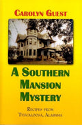 A Southern Mansion Mystery (A Southern Mansion Mystery Series, Volume 1)
