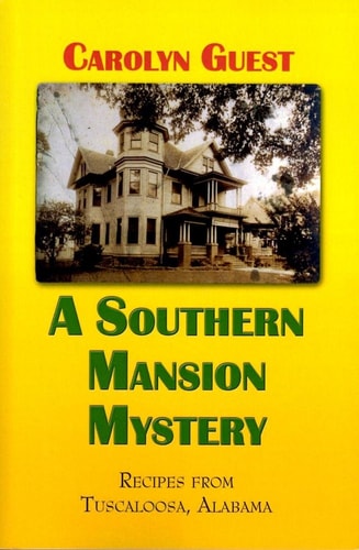 A Southern Mansion Mystery (A Southern Mansion Mystery Series, Volume 1)