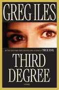Third Degree A Novel