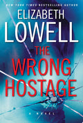 The Wrong Hostage A Novel