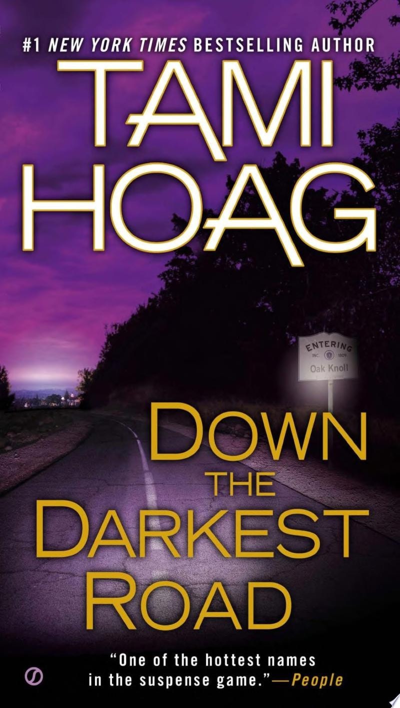 Down the Darkest Road