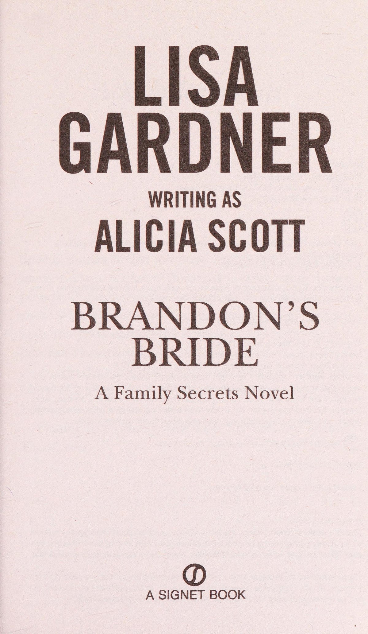 Brandon's Bride A Family Secrets Novel