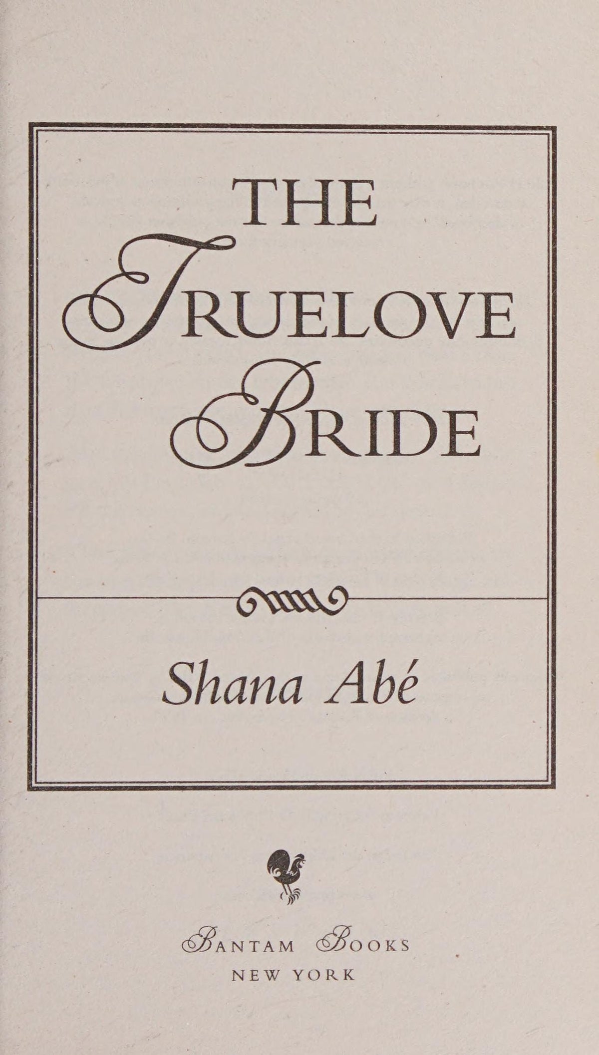 The Truelove Bride