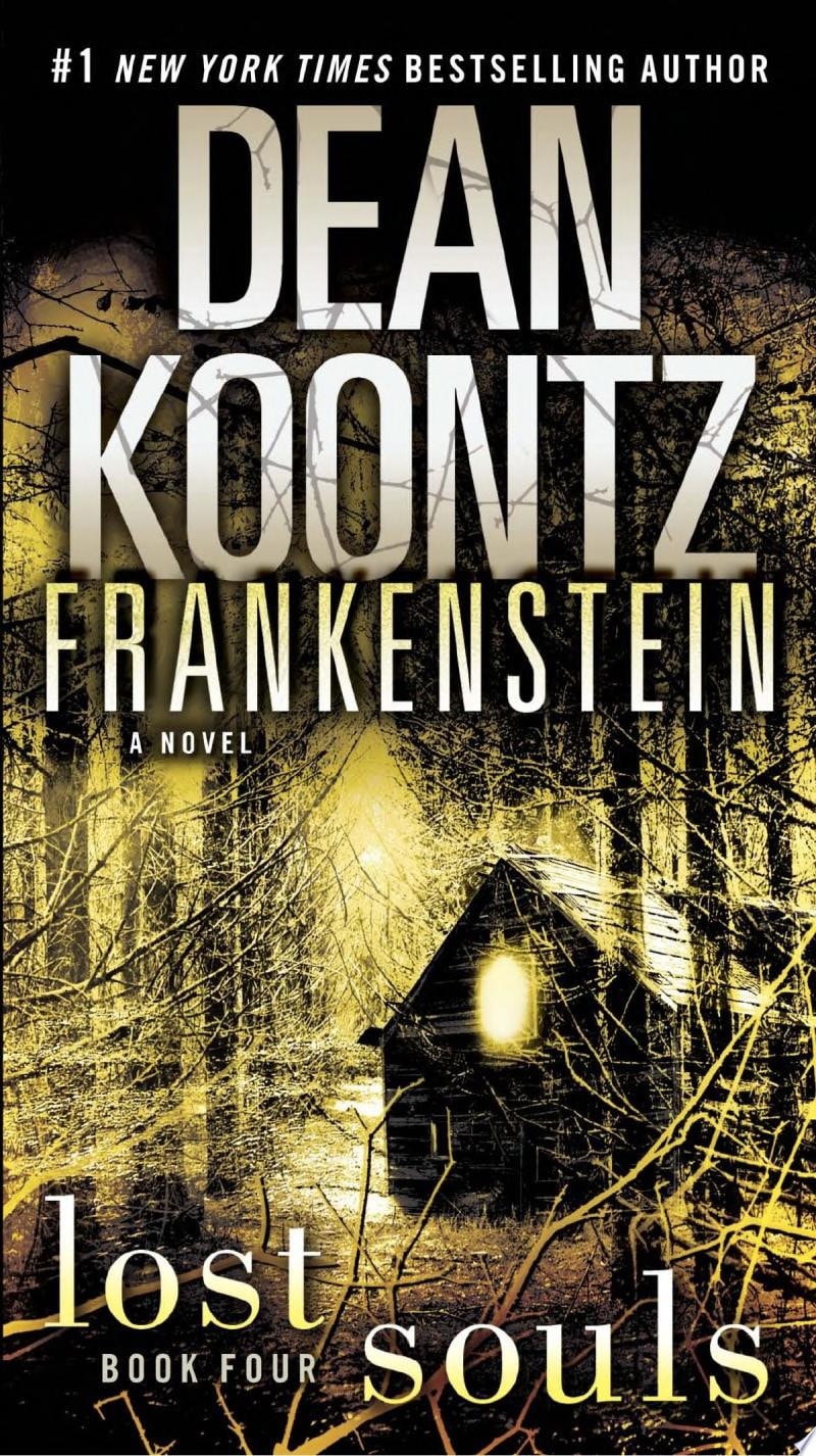 Frankenstein: Lost Souls A Novel