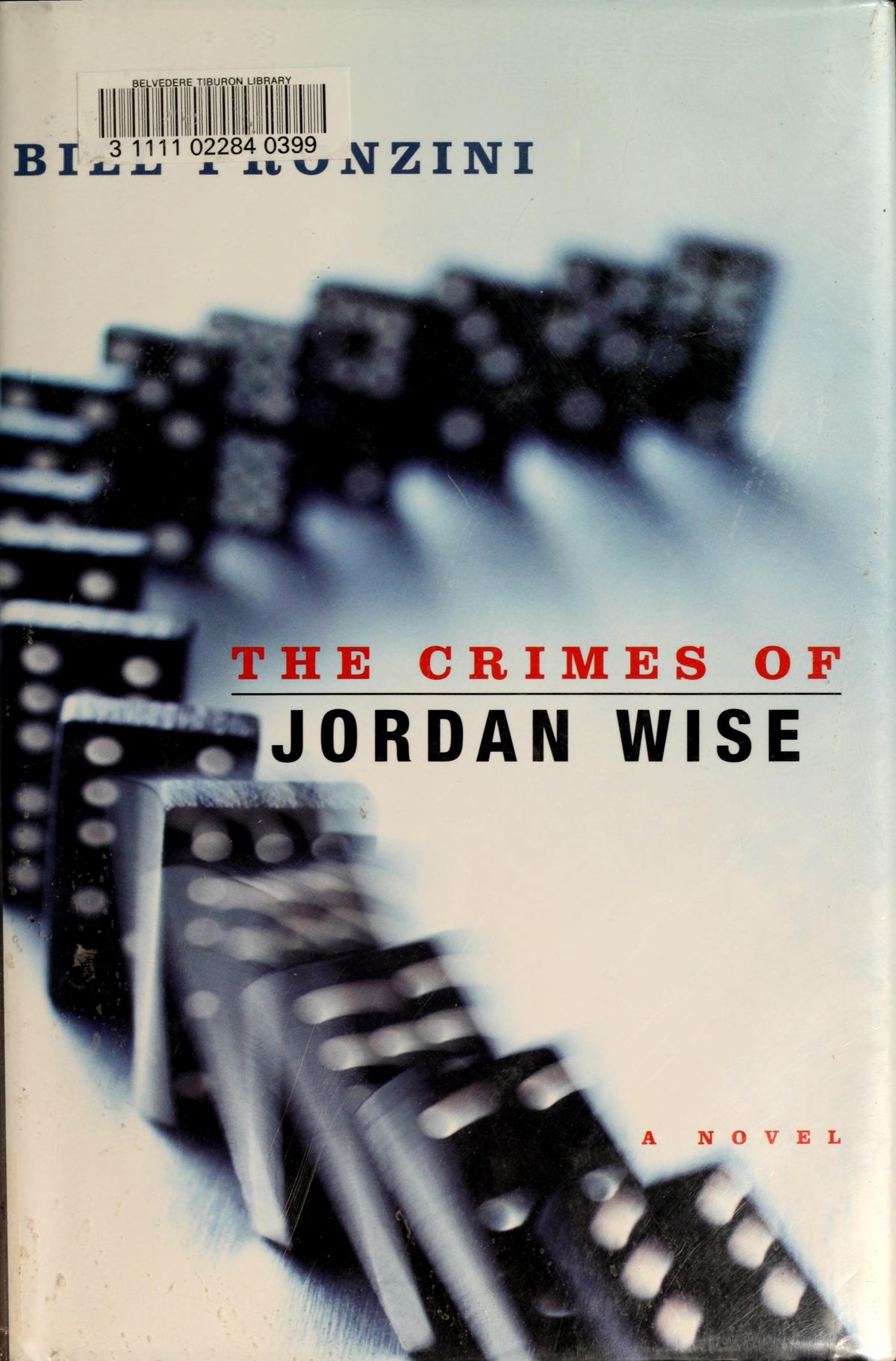 The Crimes of Jordan Wise A Novel