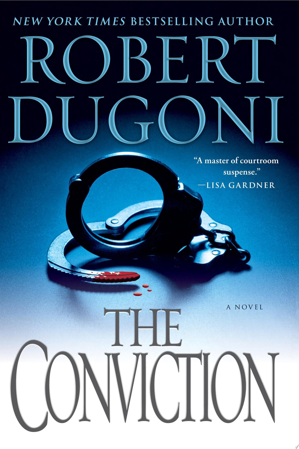 The Conviction A Novel