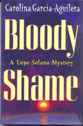 Bloody Shame (Lupe Solano Mysteries)