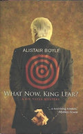 What Now, King Lear?
