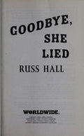 Goodbye, She Lied