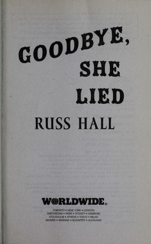 Goodbye, She Lied