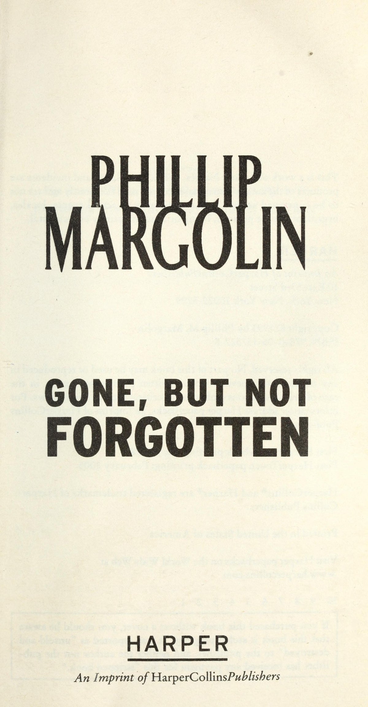 Gone, But Not Forgotten