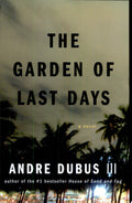 The Garden of Last Days A Novel