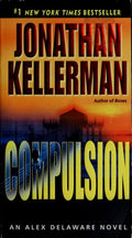 Compulsion An Alex Delaware Novel