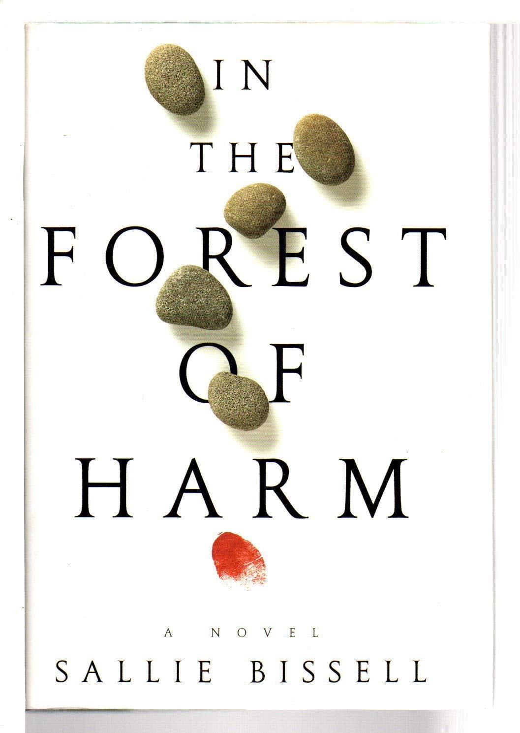 In the Forest of Harm