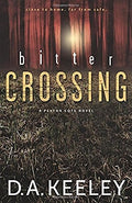 Bitter Crossing A Peyton Cote Novel
