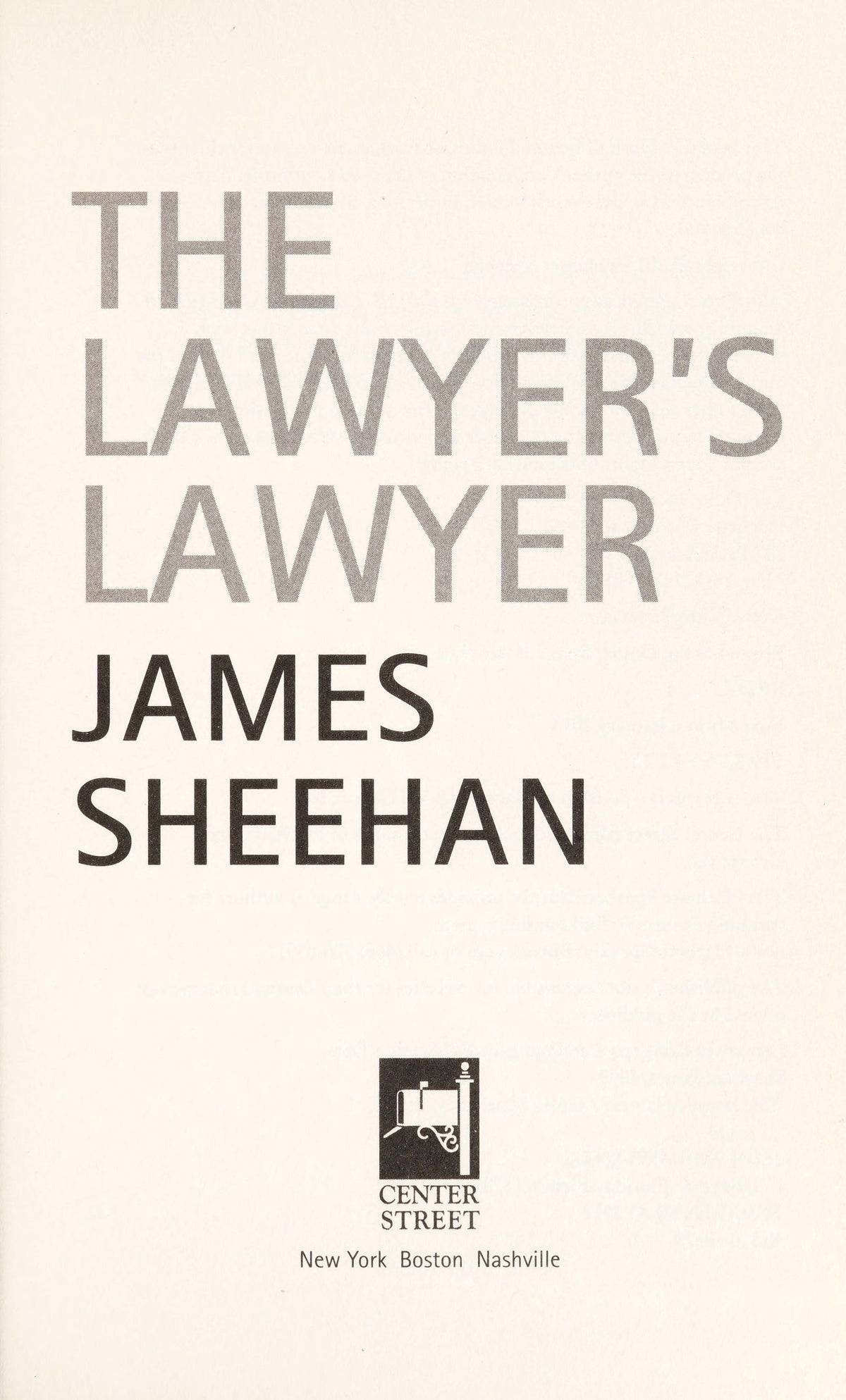 The Lawyer's Lawyer