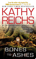 Bones to Ashes A Novel