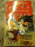 D.A.T.E wth a Dead Doctor
