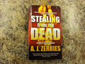 Stealing From the Dead
