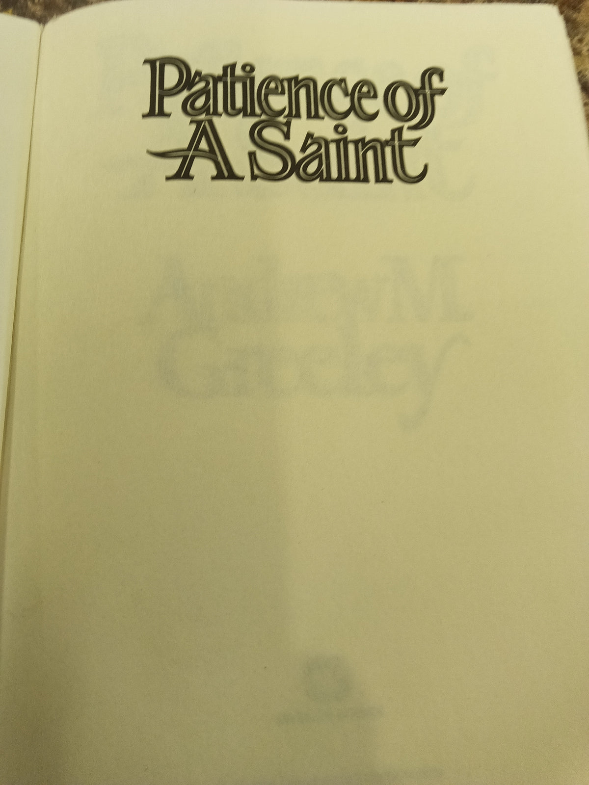 Patience of A Saint