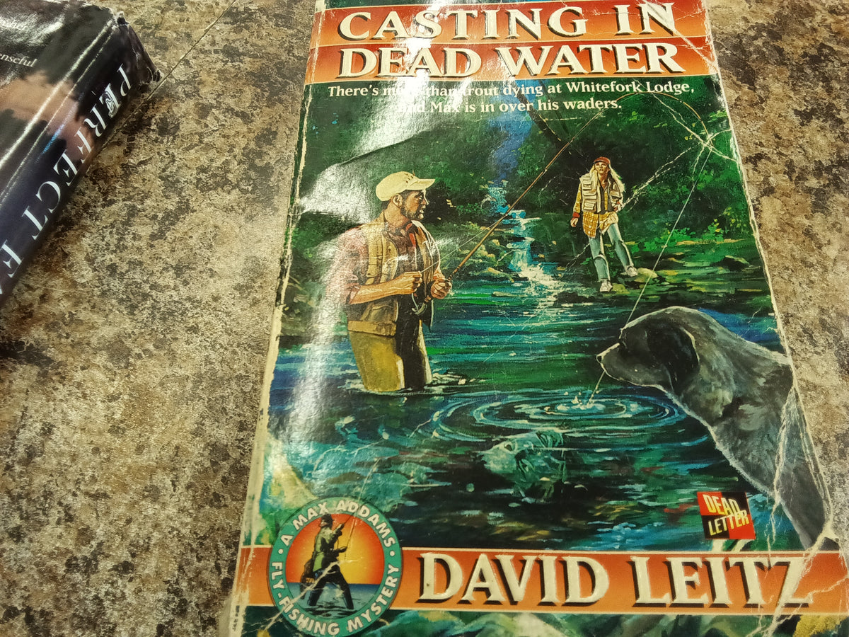 Casting in Dead Water